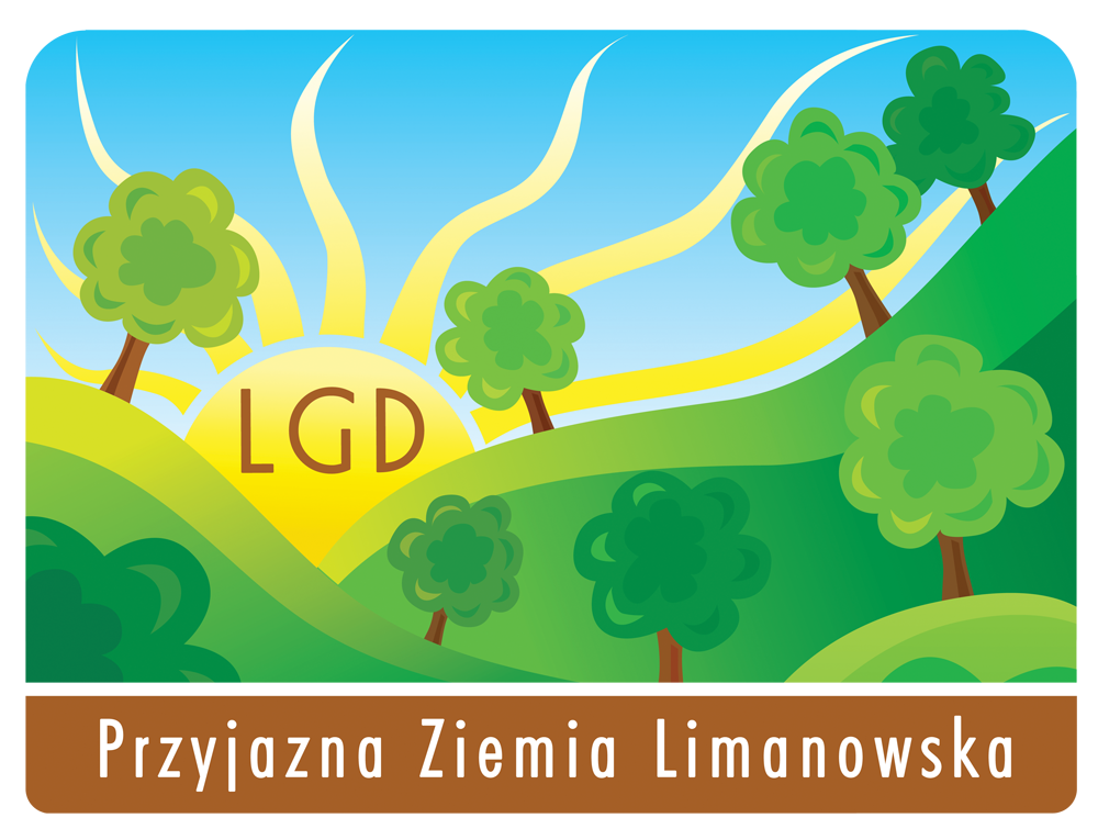 Główne założenia Lokalnej Strategii Rozwoju prowadzonej przez Stowarzyszenie Lokalna Grupa Działania „Przyjazna Ziemia Limanowska”